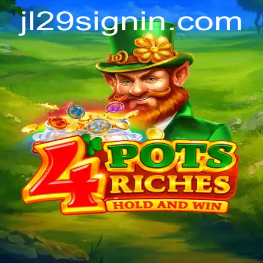 4potsriches: Dive into the Exciting World of Interactive Gaming