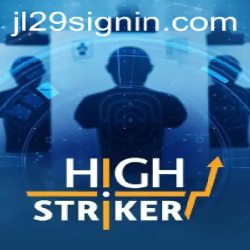 Exploring HighStriker: A New Gaming Experience with JL29.COM