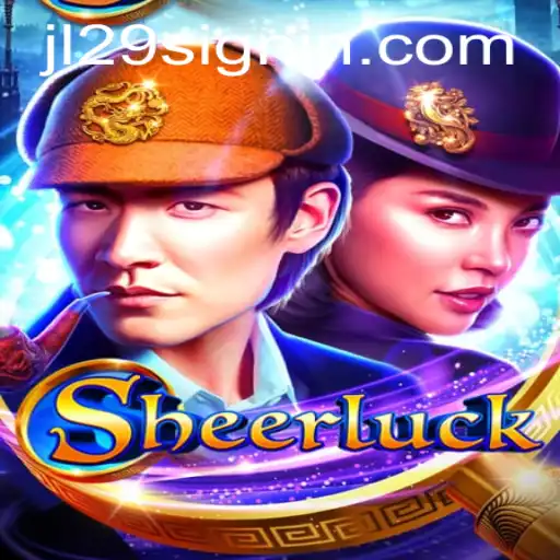 Discover the Exciting World of Sheerluck: Unveiling the Thrills and Strategies